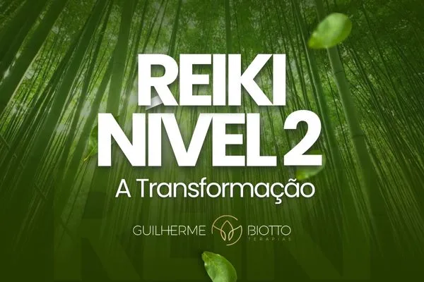 Reiki Nível 2 Método Usui O Despertar Online